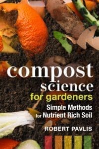 Compost Science for Gardeners teaches how to turn vegetable scraps into rich compost.