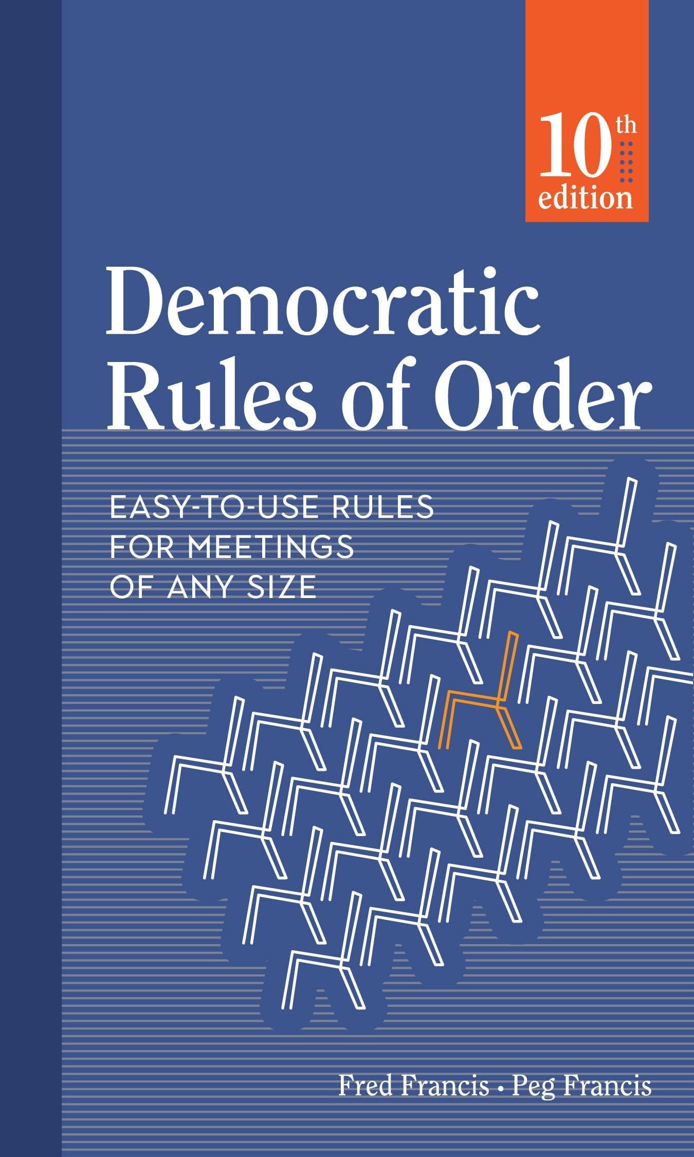 Democratic Rules of Order, 10th Edition