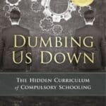 Dumbing Us Down, 25th Anniversary Edition book cover