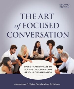The Art of Focused Conversation, 2nd Edition book cover