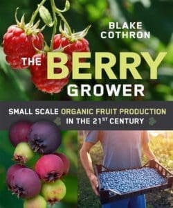 The Berry Grower cover shows a berry farmer with raspberries and a crate of blueberries.