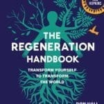 Blue-green silhouette with branches and roots, "The Regeneration Handbook" by Don Hall.