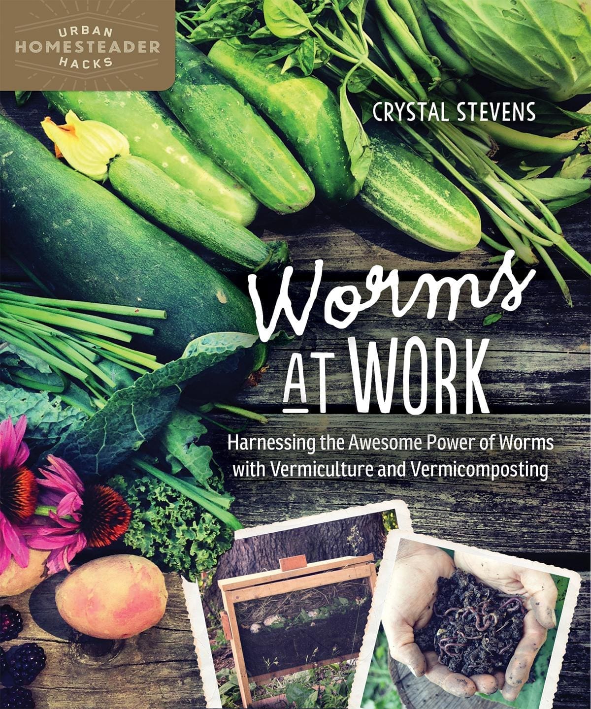 Book cover shows worms composting with veggies, flowers, and the title Worms at Work.