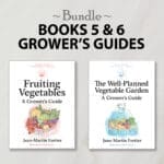 Books 5 & 6: Grower's Guide Bundle—perfect for vegetable gardening enthusiasts.