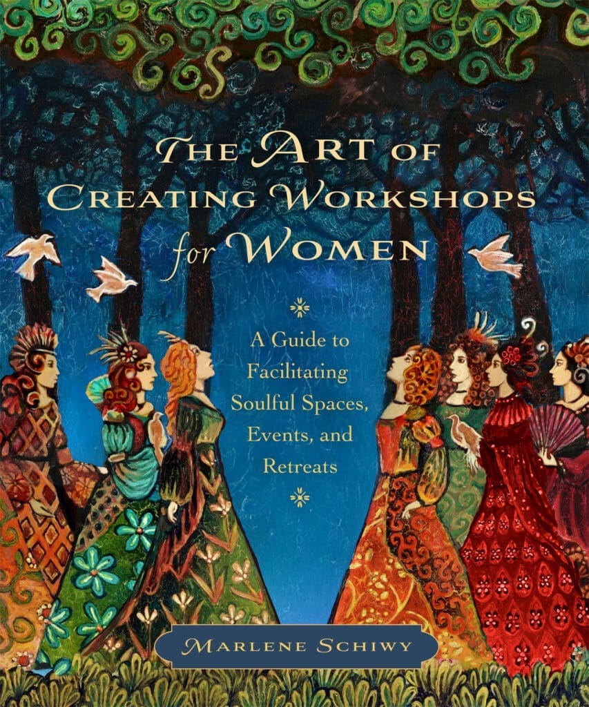 Women in colorful dresses walk in nature; "The Art of Creating Workshops for Women" overlays.