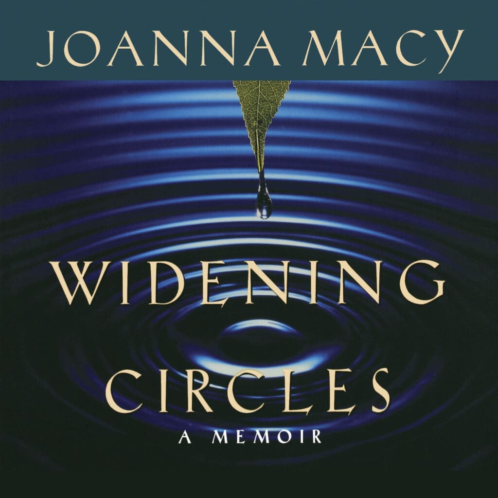 A leaf drops water onto rippling circles; "Widening Circles" audiobook by Joanna Macy.